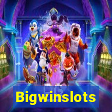 Bigwinslots