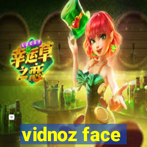 vidnoz face