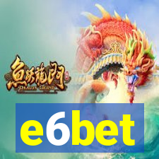 e6bet