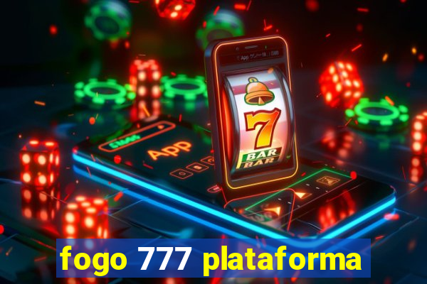 fogo 777 plataforma