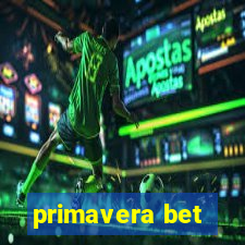 primavera bet