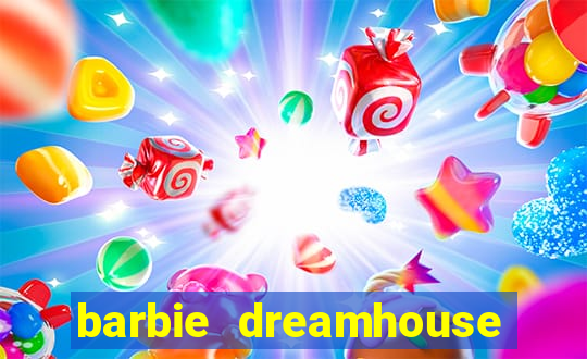 barbie dreamhouse adventures jogo tudo desbloqueado