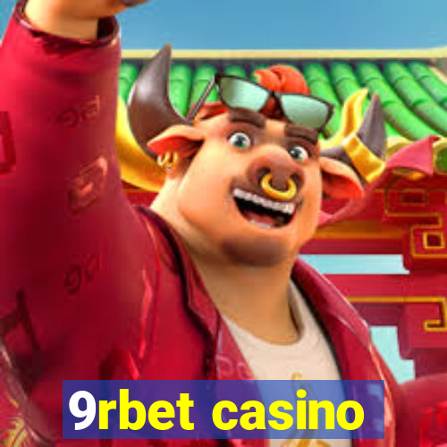 9rbet casino