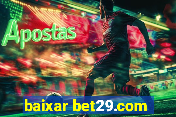 baixar bet29.com