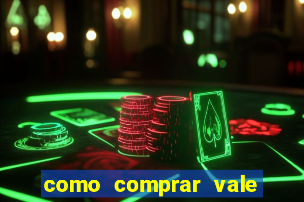 como comprar vale sorte online