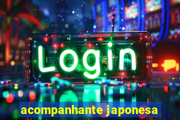 acompanhante japonesa