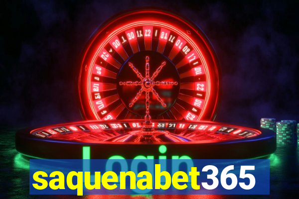 saquenabet365