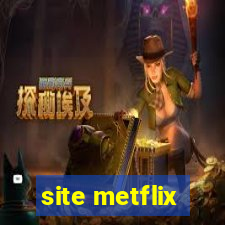 site metflix