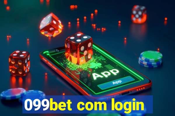 099bet com login