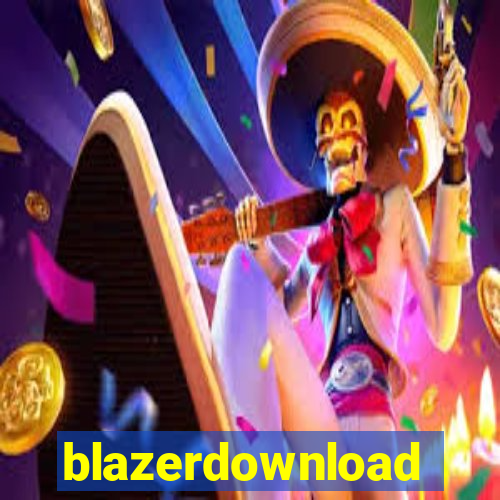 blazerdownload