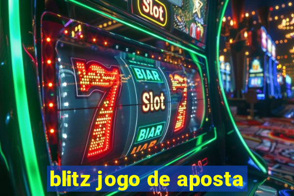 blitz jogo de aposta