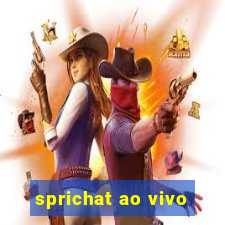 sprichat ao vivo