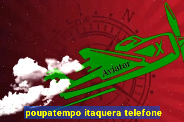 poupatempo itaquera telefone