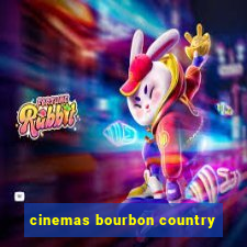 cinemas bourbon country