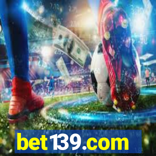 bet139.com