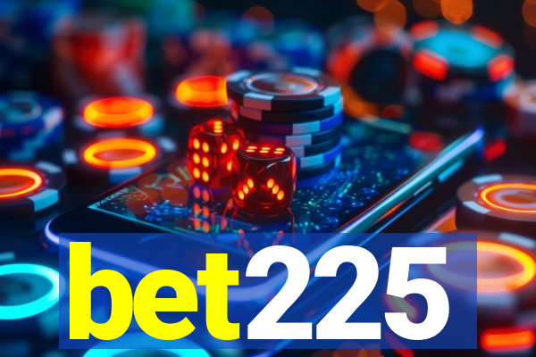 bet225