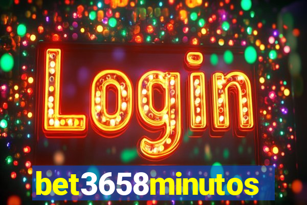 bet3658minutos