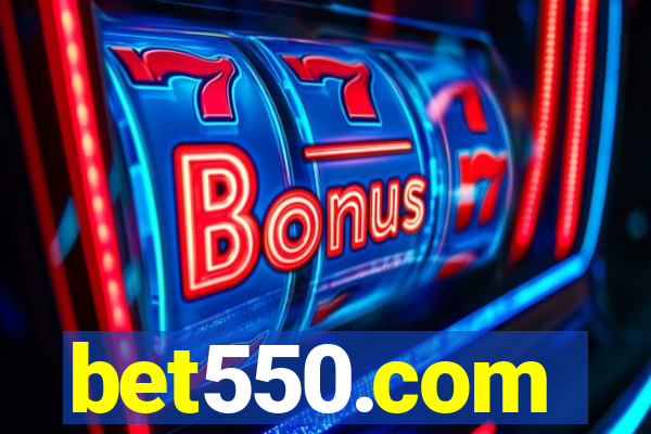 bet550.com