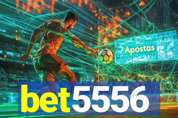 bet5556