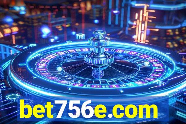 bet756e.com