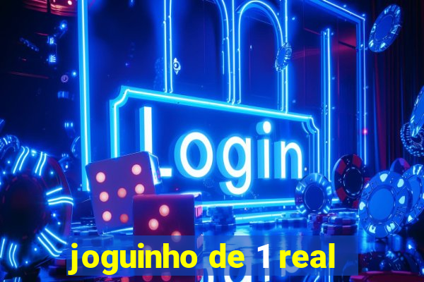 joguinho de 1 real