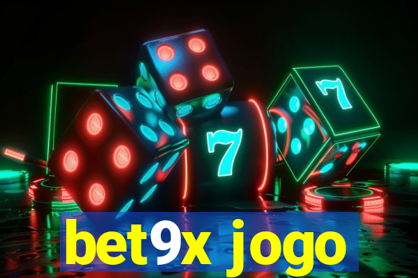 bet9x jogo