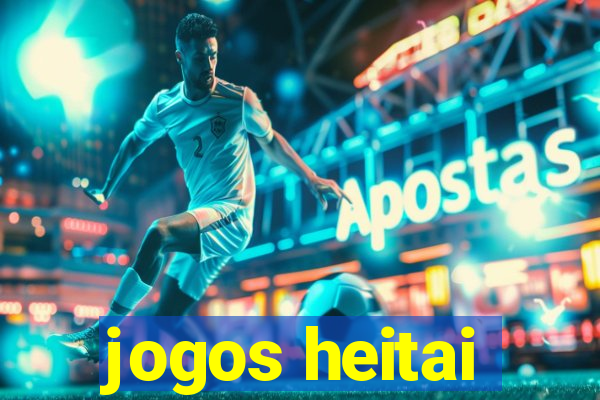 jogos heitai