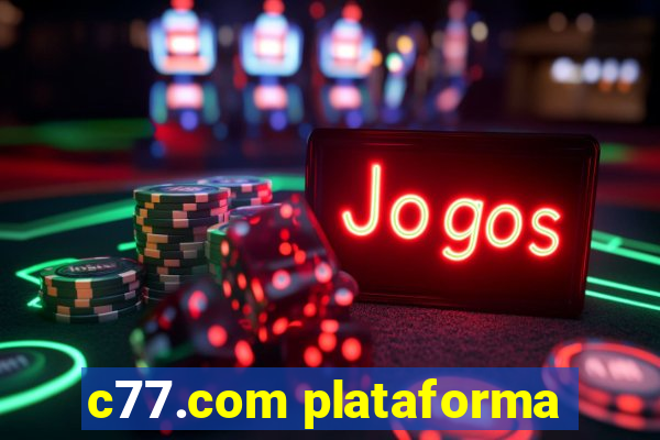 c77.com plataforma