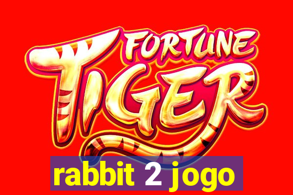 rabbit 2 jogo