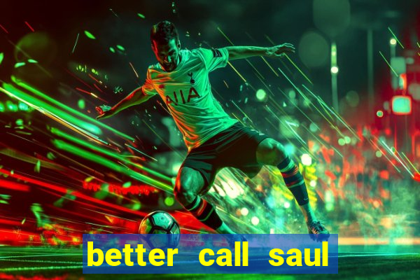 better call saul torrent dublado