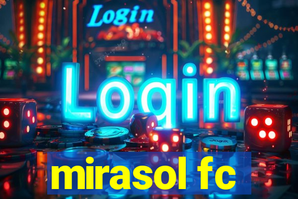 mirasol fc