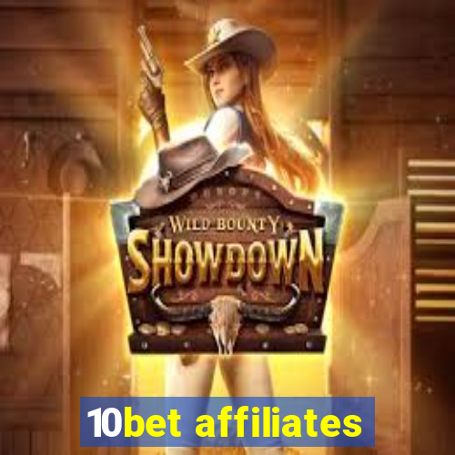 10bet affiliates