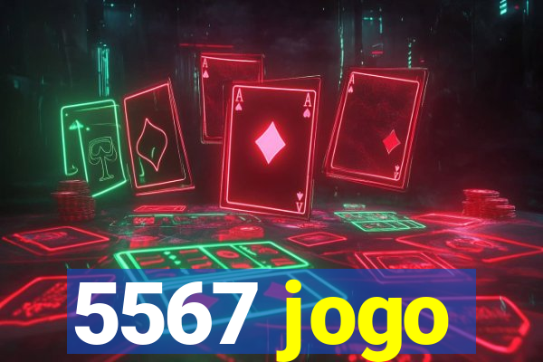 5567 jogo