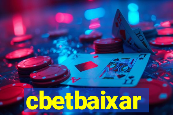 cbetbaixar