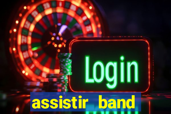 assistir band sports gratis