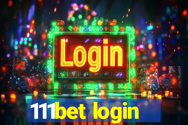 111bet login