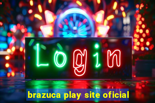 brazuca play site oficial