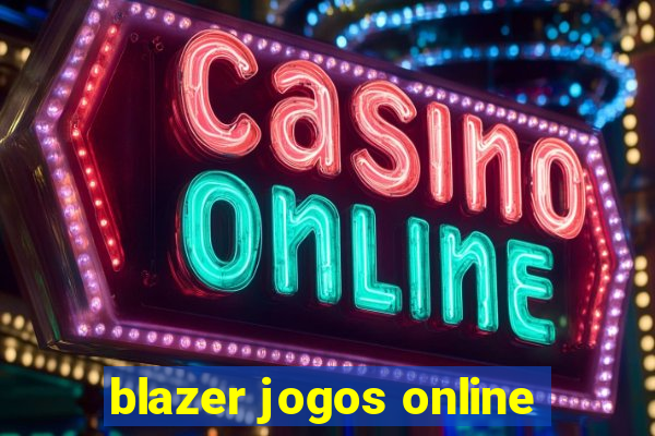 blazer jogos online