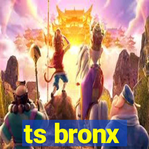 ts bronx