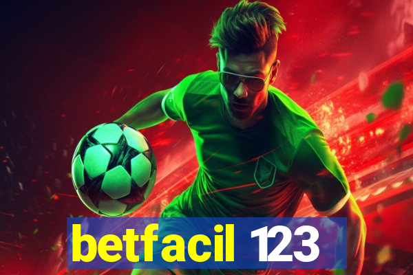 betfacil 123