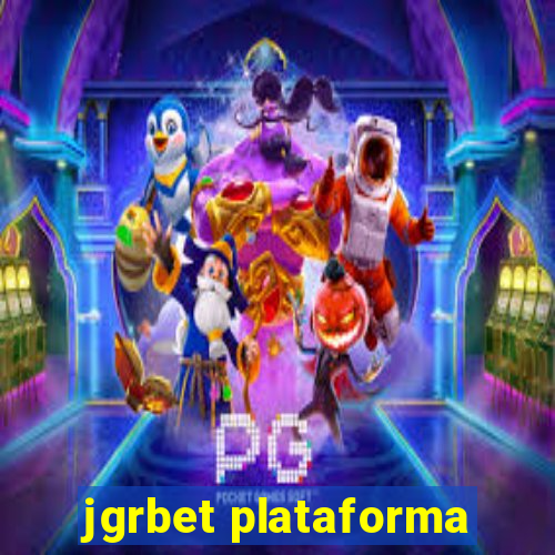 jgrbet plataforma