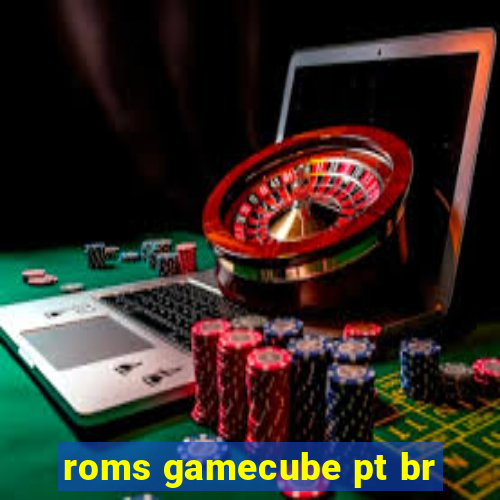 roms gamecube pt br