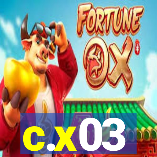 c.x03