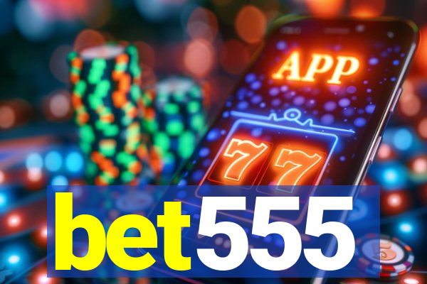 bet555