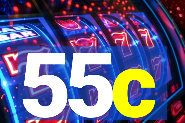 55c