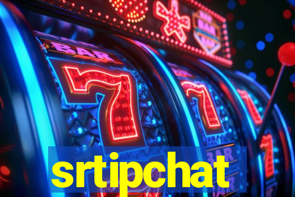 srtipchat