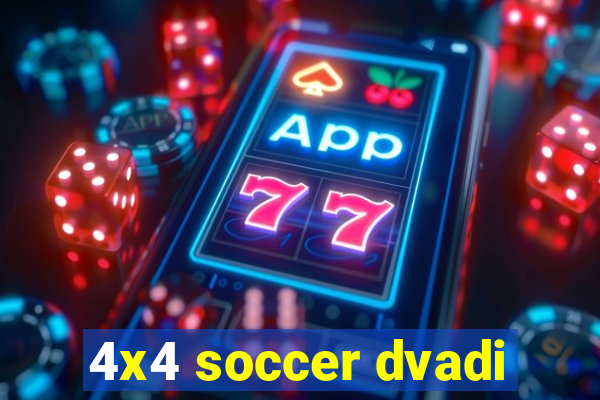 4x4 soccer dvadi