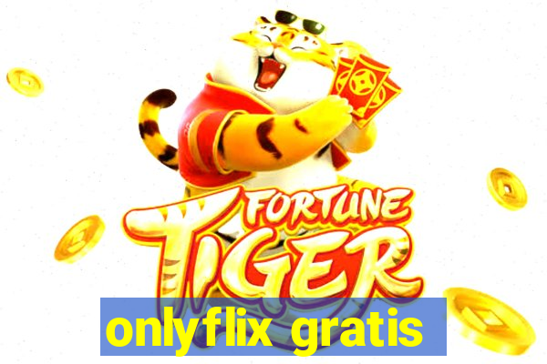 onlyflix gratis