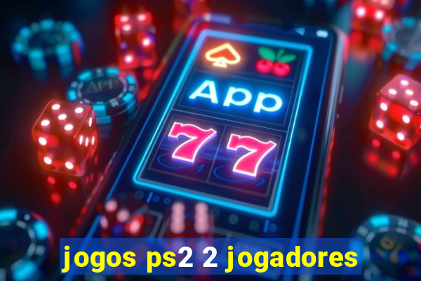 jogos ps2 2 jogadores