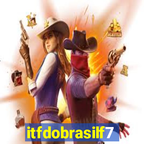 itfdobrasilf7